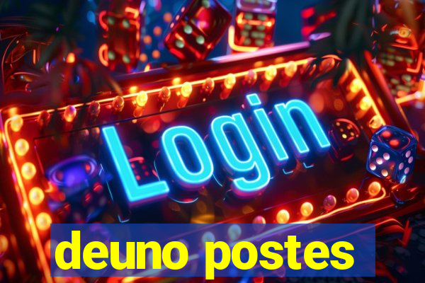 deuno postes